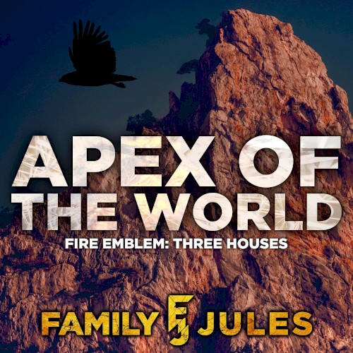 Apex of the World (From "Fire Emblem: Three Houses")