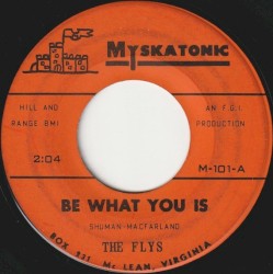 Be What You Is / The Way Things Are