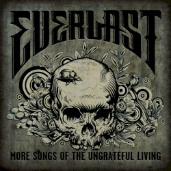 More Songs of the Ungrateful Living