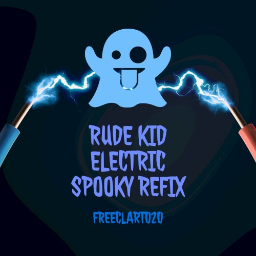 Electric (Spooky Refix)