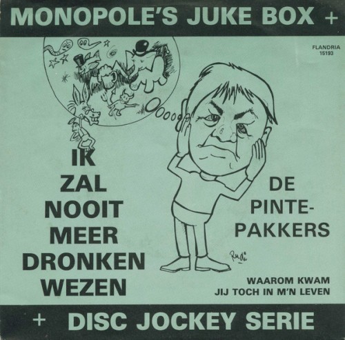 Ik zal nooit meer dronken wezen