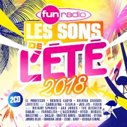Fun Radio les Sons de l'Été 2018