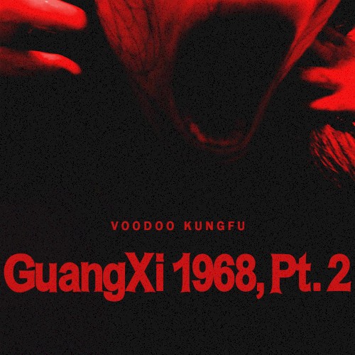 GuangXi 1968, Pt. 2