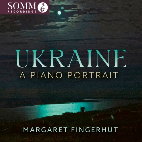 Ukraine: A Piano Portrait