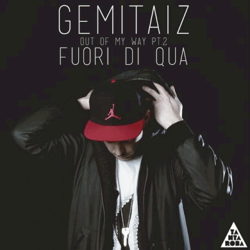 Fuori di qua (Out of My Way, Pt. 2)