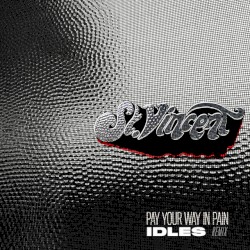 Pay Your Way in Pain (IDLES remix)