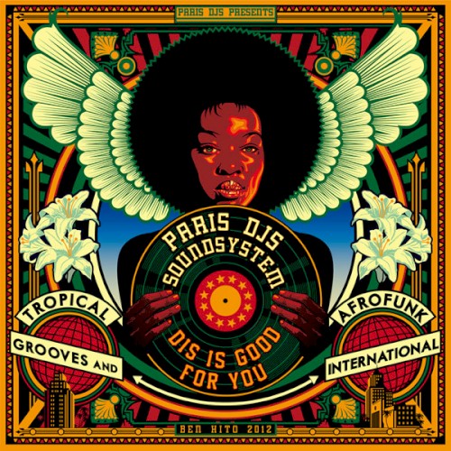 Dis Is Good For You – Tropical Grooves and Afrofunk International