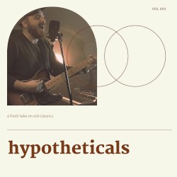 Hypotheticals, Vol. 3