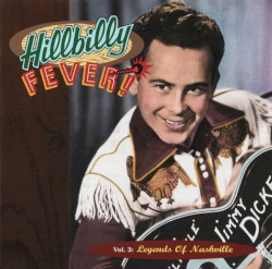 Hillbilly Fever, Volume 3: Legends of Nashville