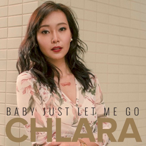 Baby Just Let Me Go