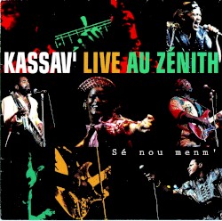 Kassav' live au Zenith (Sé nou menm')