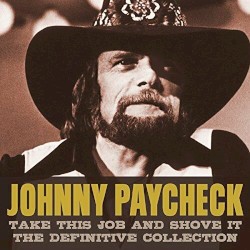 Take This Job And Shove It - The Definitive Collection