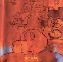 Tooth & Nail Sampler, Volume 1