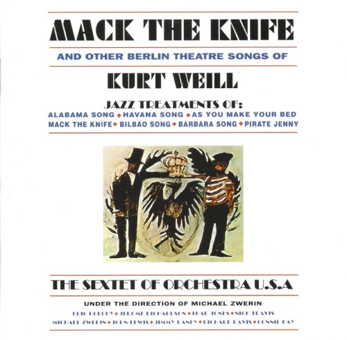 Mack the Knife and Other Berlin Theatre Songs of Kurt Weill