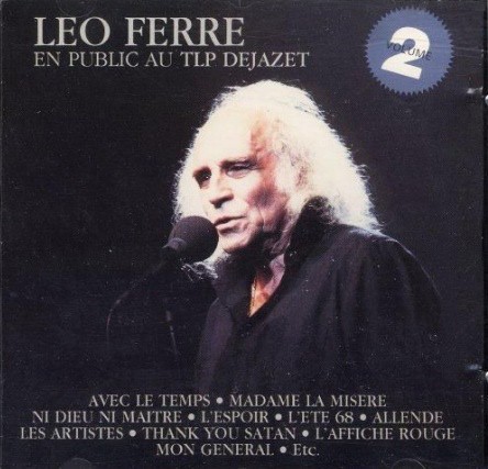 Léo Ferré en public au TLP Déjazet, Volume 2