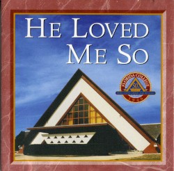 He Loved Me So