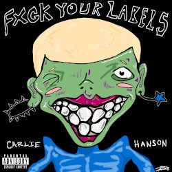 Fuck Your Labels