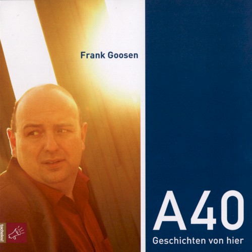 A40: Geschichten von hier