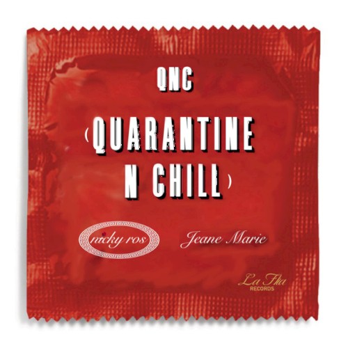 qnc (quarantine n chill)