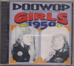 Doo-Wop Dedications to the Girls of the 1950s