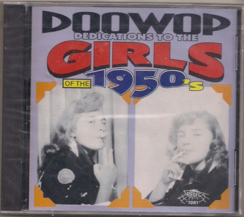 Doo-Wop Dedications to the Girls of the 1950s