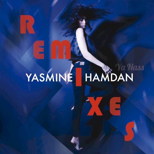 Ya Nass Remixes Vol. 2