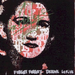 Forget Forget, Derive Derive