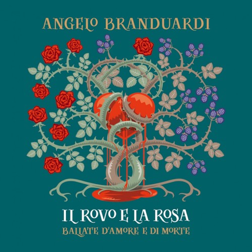 Il rovo e la rosa: Ballate d'amore e di morte