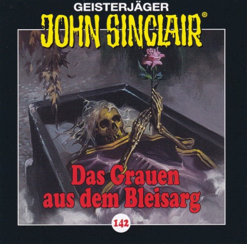 Geisterjäger John Sinclair Folge 142: Das Grauen aus dem Bleisarg