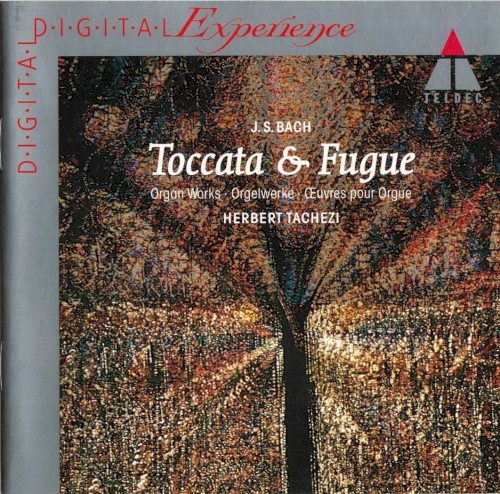 Toccata & Fugue: Organ Works