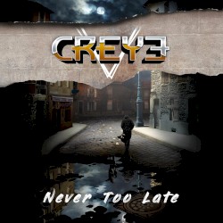 Never Too Late