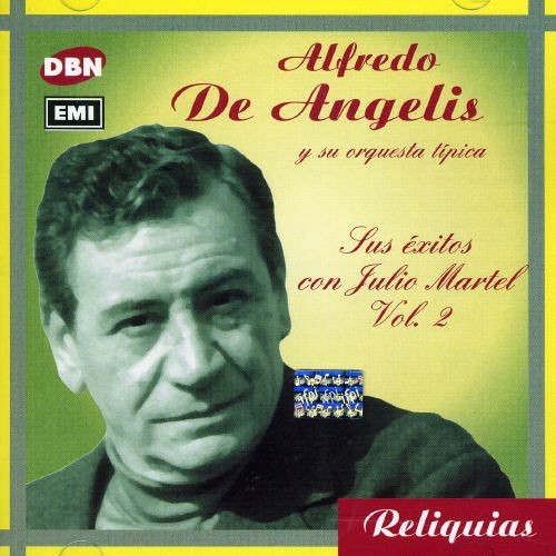 Reliquias: Sus éxitos con Julio Martel, vol. 2