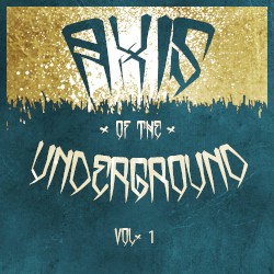 Axis of the Underground, Volume 1
