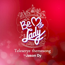 Be My Lady
