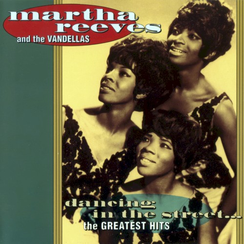 Dancing In The Street... The Greatest Hits