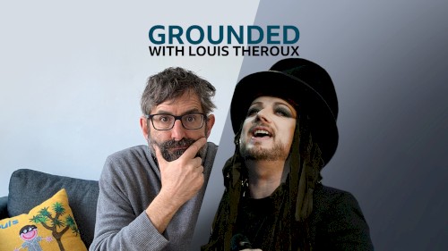 Grounded with Louis Theroux, Series 1, #2, “Boy George”