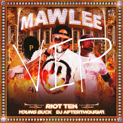Mawlee (RIOT TEN VIP Mix)