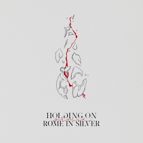 Holding On (Rome in Silver remix)