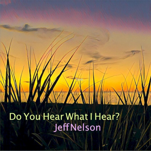 Do You Hear What I Hear?