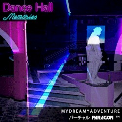 Dance Hall Memories