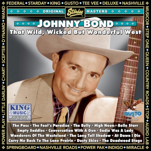 That Wild, Wicked But Wonderful West (Original Starday Records Recordings)