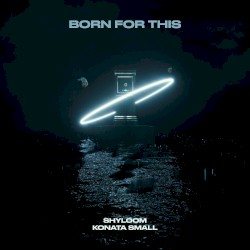 Born for This