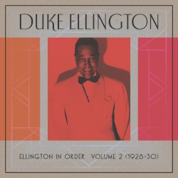 Ellington in Order, Volume 2 (1928-30)