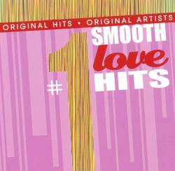 #1 Smooth Love Hits