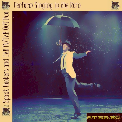 Perform Singing in the Rain