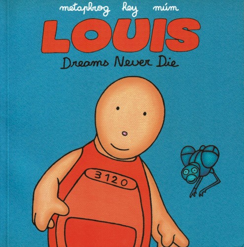 Louis: Dreams Never Die