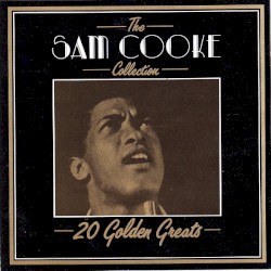 The Sam Cooke Collection 20 Golden Greats