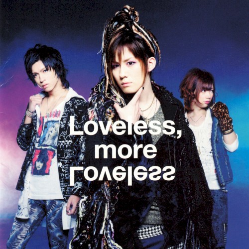Loveless, more Loveless