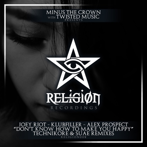 Don't Know How to Make You Happy (Technikore & Suae Remixes)