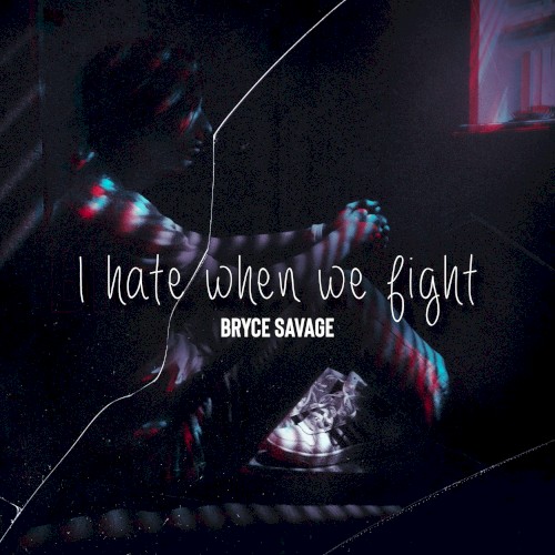 I Hate When We Fight